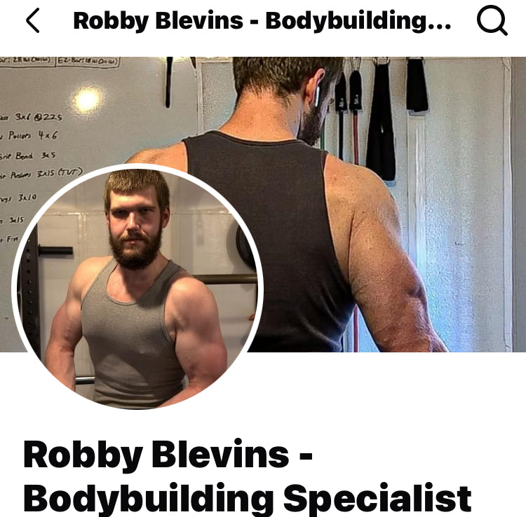 Robby Blevins - Hypertrophy/ (Bodybuilding) Specialist