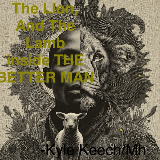 The Lion And The Lamb, Inside THE BETTER MAN